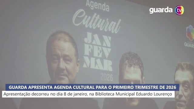 Guarda apresenta Agenda Cultural para o primeiro trimestre de 2026