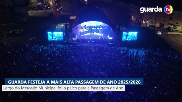 Guarda festeja a mais alta Passagem de Ano 2025/2026